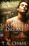 [Every Shattered Dream 01] • Every Shattered Dream · Part One